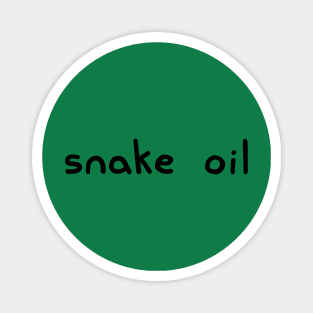 Snake Oil Magnet